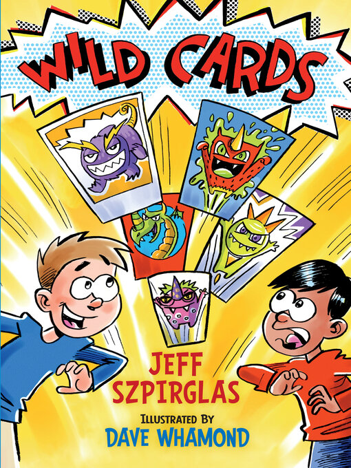 Title details for Wild Cards by Jeff Szpirglas - Wait list